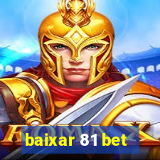 baixar 81 bet